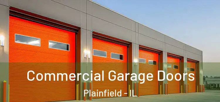  Commercial Garage Doors Plainfield - IL