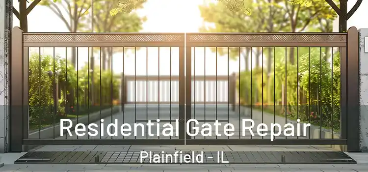  Residential Gate Repair Plainfield - IL